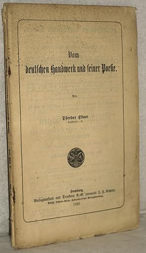 Bild des Verkufers fr Vom deutschen Handwerk und seiner Poesie. Ein Vortrag. zum Verkauf von Antiquariat Reinsch