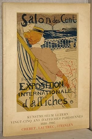 Vingt-cinq ans d'affiches Parisiennes 1880-1905. (Katalog der Ausstellung im Kunstmuseum Luzern)....