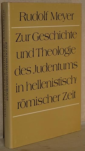 Zur Geschichte und Theologie des Judentums in hellenistisch-römischer Zeit. Ausgewählte Abhandlun...