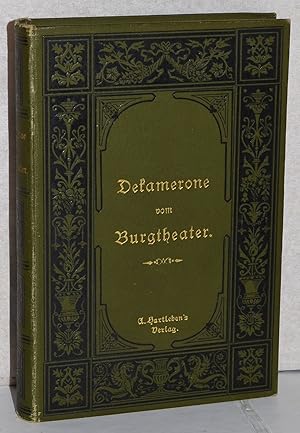 Dekamerone vom Burgtheater. 4. Aufl. M. 25 Portr. in Holzschnitten ausgeführt von Carl Hermann Gü...