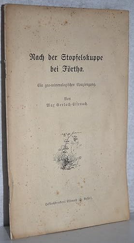 Seller image for Nach der Stopfelskuppe bei Frtha. Ein geo-mineralogischer Spaziergang. for sale by Antiquariat Reinsch