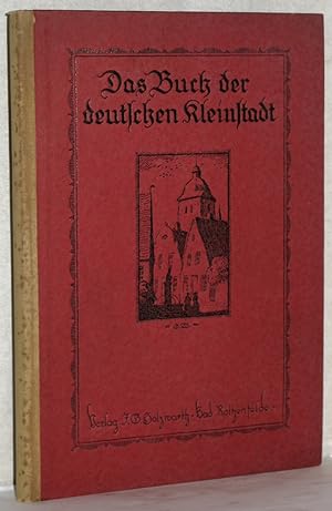 Bild des Verkufers fr Das Buch der deutschen Kleinstadt. 4. Aufl. M. Zeichnungen von Gerhard Wedepohl. zum Verkauf von Antiquariat Reinsch