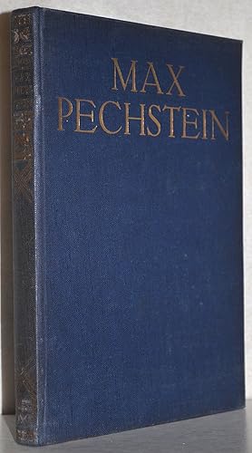 Max Pechstein. M. 8 Farbtafeln u. 135 Textabb.