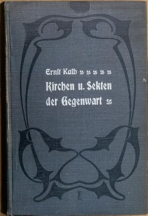 Bild des Verkufers fr Kirchen und Sekten der Gegenwart. Unter Mitarbeit verschiedener evangelischer Theologen hrsg. 2. erw. u. verb. Aufl. zum Verkauf von Antiquariat Reinsch