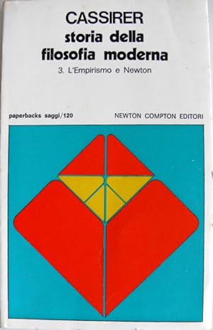 Seller image for L'EMPIRISMO E NEWTON. STORIA DELLA FILOSOFIA MODERNA 3 for sale by CivicoNet, Libreria Virtuale