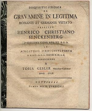 Disquisitio iuridica de gravamine in legitima Romanis et Germanicis usitato (Über die Belastung a...