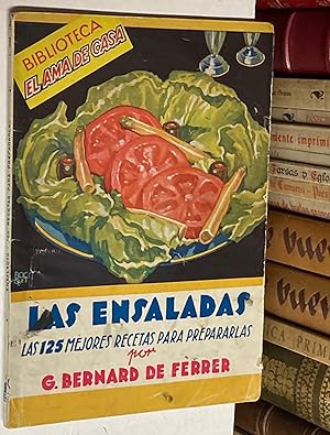 Imagen del vendedor de Las Ensaladas. Las 125 mejores recetas para prepararlas. a la venta por LIBRERA DEL PRADO