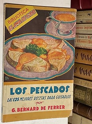Imagen del vendedor de Los pescados. Las 125 mejores recetas para guisarlos. a la venta por LIBRERA DEL PRADO
