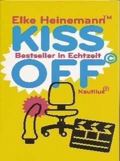 Seller image for Kiss Off for sale by Falkensteiner