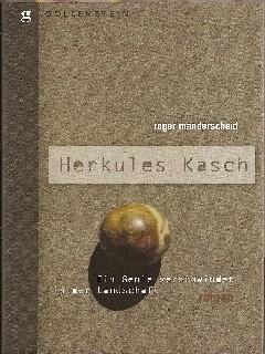 Seller image for Herkules Kasch: Ein Genie verschwindet for sale by Falkensteiner