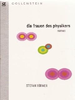 Seller image for Die Frauen des Physikers for sale by Falkensteiner