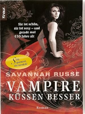 Immagine del venditore per Vampire kssen besser: Sie ist schn, sie ist sexy - und gerade mal 450 Jahre alt venduto da Falkensteiner