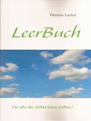 Bild des Verkufers fr LeerBuch: Fr alle die nichts lesen wollen ! zum Verkauf von Falkensteiner