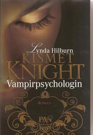 Bild des Verk�ufers f�r Kismet Knight, Vampirpsychologin zum Verkauf von Falkensteiner