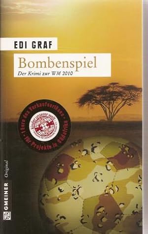 Seller image for Bombenspiel. Der Krimi zur WM 2010 for sale by Falkensteiner