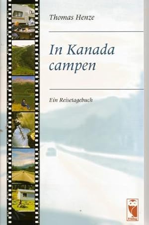 In Kanada campen. Ein Reisetagebuch