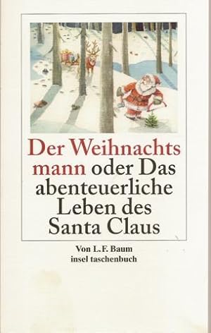 Bild des Verkufers fr Der Weihnachtsmann oder Das abenteuerliche Leben des Santa Claus zum Verkauf von Falkensteiner