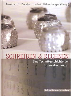 Immagine del venditore per Schreiben & Rechnen. Eine Technikgeschichte der Informationskultur venduto da Falkensteiner