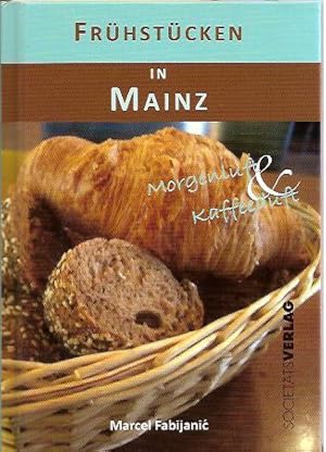 Seller image for Frhstcken in Mainz: Morgenluft & Kaffeeduft for sale by Falkensteiner