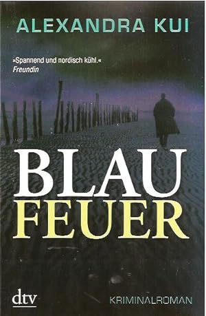 Seller image for Blaufeuer. Kriminalroman for sale by Falkensteiner
