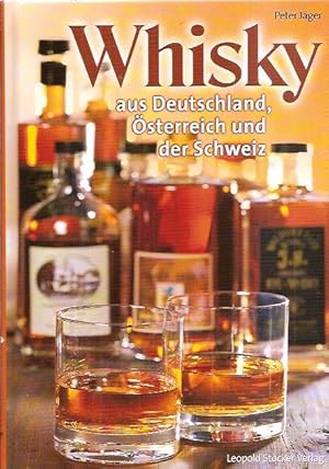 Bild des Verkufers fr Whisky aus Deutschland, sterreich und der Schweiz zum Verkauf von Falkensteiner