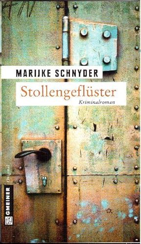 Seller image for Stollengeflster. Kriminalroman for sale by Falkensteiner