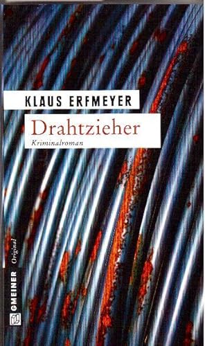 Bild des Verkufers fr Drahtzieher. Kriminalroman zum Verkauf von Falkensteiner