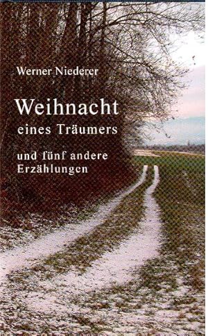 Imagen del vendedor de Weihnacht eines Trumers und fnf andere Erzhlungen a la venta por Falkensteiner