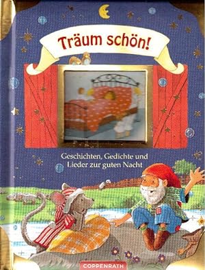 Bild des Verkufers fr Trum schn! Geschichten, Gedichte und Lieder zur guten Nacht zum Verkauf von Falkensteiner
