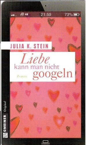 Seller image for Liebe kann man nicht googeln. Roman for sale by Falkensteiner