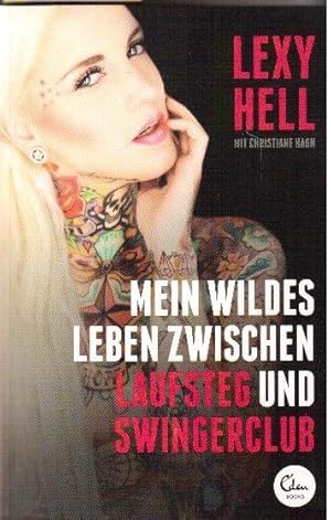 Seller image for Mein wildes Leben zwischen Laufsteg und Swingerclub for sale by Falkensteiner