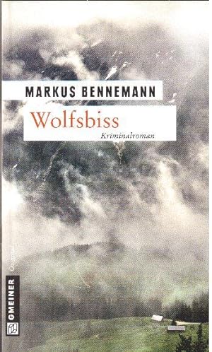 Seller image for Wolfsbiss. Kriminalroman for sale by Falkensteiner