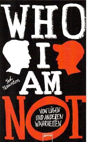 Imagen del vendedor de Who I am not. Von Lgen und anderen Wahrheiten a la venta por Falkensteiner