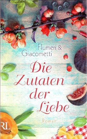 Seller image for Die Zutaten der Liebe for sale by Falkensteiner