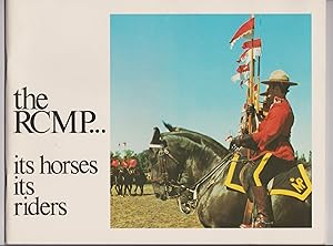The RCMP-- its horses, its riders
