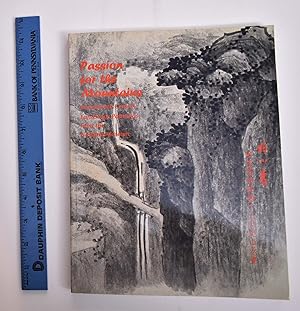 Seller image for Passion for the Mountains: Seventeenth Century Landscape Paintings from the Nanjing Museum for sale by Mullen Books, ABAA