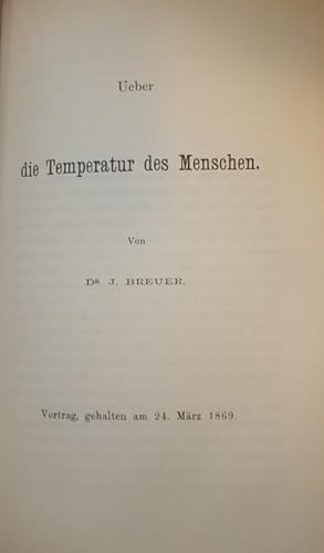 Ueber die Temperatur des Menschen. Vortrag gehalten am 24. März 1869. (In: Schriften des Vereines...
