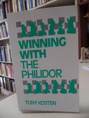 Winning With the Philidor (Batsford Chess Library)