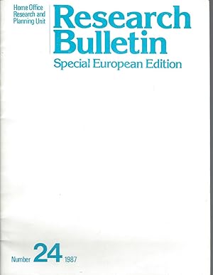 Research Bulletin, Special European Edition (1987) (Home Office Research and Planning Unit)