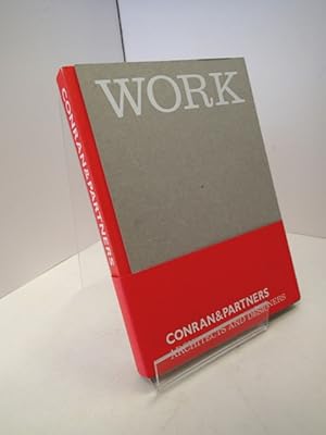 Image du vendeur pour Work: Conran & Partners: A Design Studio with International Experience mis en vente par YattonBookShop PBFA