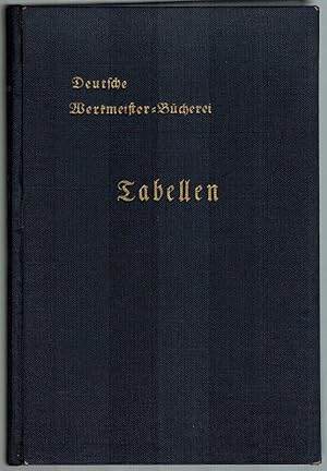 Bild des Verk�ufers f�r Tabellen. 2. verbesserte Auflage. [= Deutsche Werkmeister-B�cherei]. zum Verkauf von Antiquariat Fluck