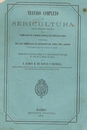 Imagen del vendedor de TRATADO COMPLETO DE SERICULTURA. a la venta por Librera Torren de Rueda