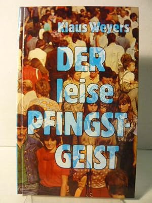 Seller image for Der leise Pfingstgeist. for sale by Versandantiquariat  Wenzel