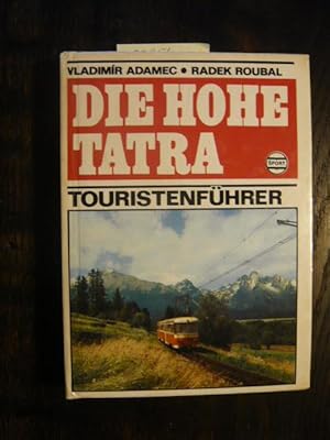 Bild des Verkufers fr Die hohe Tatra. zum Verkauf von Versandantiquariat  Wenzel