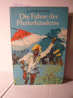 Imagen del vendedor de Die Fahne des Pfeiferhnsleins. a la venta por Versandantiquariat  Wenzel