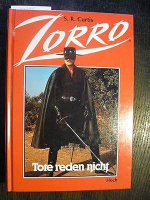 Bild des Verkufers fr Zorro. Tote reden nicht. zum Verkauf von Versandantiquariat  Wenzel