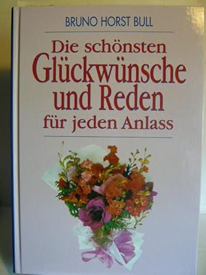 Seller image for Die schnsten Glckwnsche und Reden fr jeden Anlass. for sale by Versandantiquariat  Wenzel