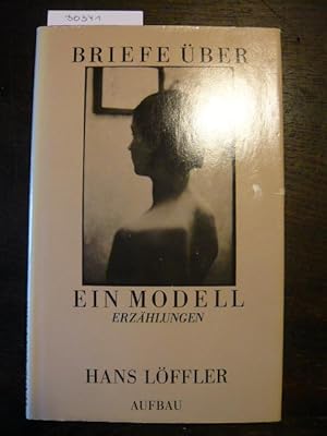 Seller image for Briefe ber ein Modell. for sale by Versandantiquariat  Wenzel