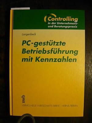 Seller image for PC-gesttzte Betriebsfhrung mit Kennzahlen. for sale by Versandantiquariat  Wenzel