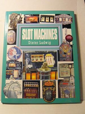 Seller image for Slot Machines. for sale by Versandantiquariat  Wenzel